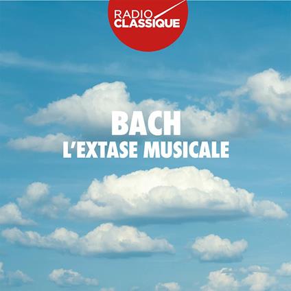 L'Extase Musicale - CD Audio di Johann Sebastian Bach