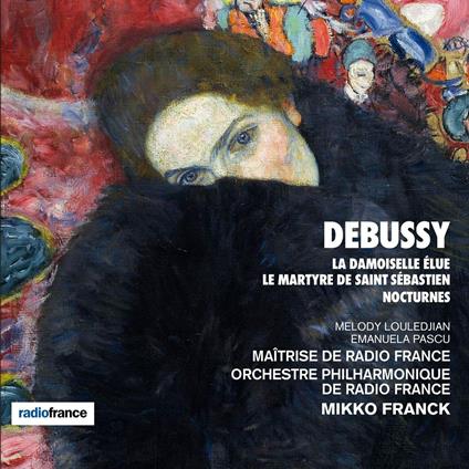 La Damoiselle élue - Le Martyre de Saint Sébastien - Nocturnes - CD Audio di Claude Debussy
