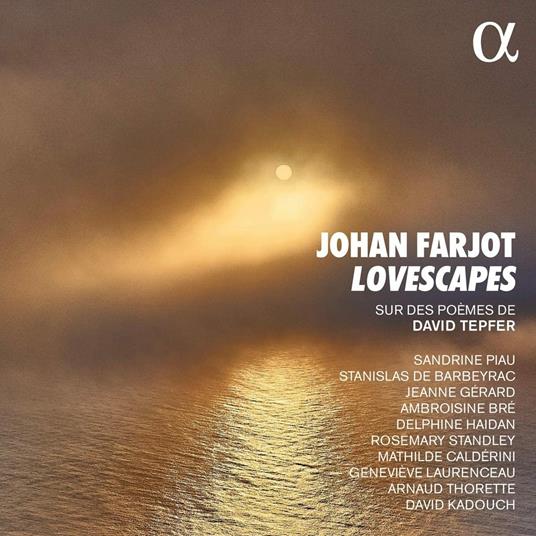 Lovescapes - CD Audio di Johan Farjot