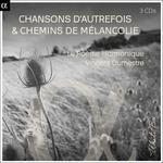 Chansons d'autrefois & chemins de mélancolie - CD Audio di Le Poeme Harmonique
