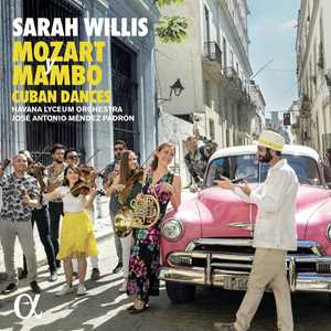 CD Mozart y Mambo Cuban Dances Wolfgang Amadeus Mozart Sarah Willis