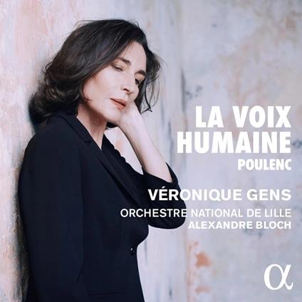 La Voix Humaine - CD Audio di Francis Poulenc,Veronique Gens