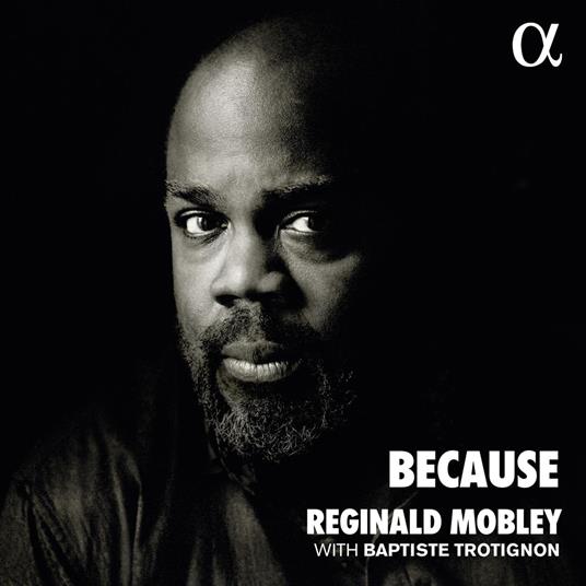 Because - CD Audio di Reginald Mobley