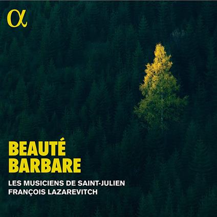 Beauté Barbare - CD Audio di Georg Philipp Telemann,François Lazarevitch