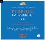 Pyrrhus - CD Audio di Pancrace Royer,Michael Greenberg