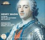 Te Deum per Le Vittorie di Lui - CD Audio di Henry Madin