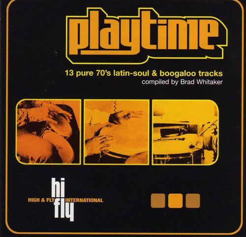 Playtime (13 Pure 70&Apos, S Latin-Soul &Amp, Boogaloo Tracks) - CD Audio