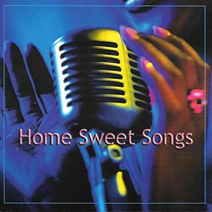 Home Sweet Songs - CD Audio