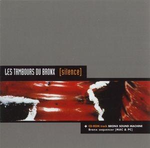 Silence - CD Audio di Les Tambours du Bronx