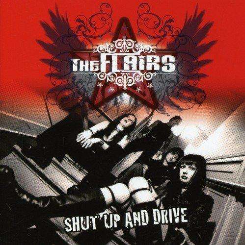 Shut Up and Drive - CD Audio di Flairs