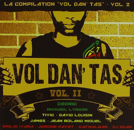 Vol Dan'' Tas Volume 2 - CD Audio di Reunion