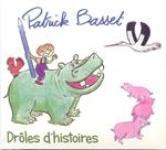 Patrick Basset - Droles Dhistoires