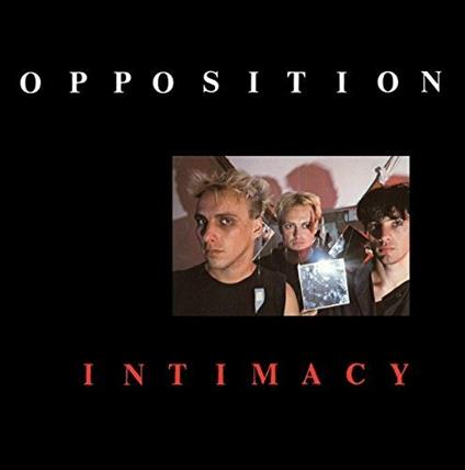 Intimacy - Vinile LP di Opposition