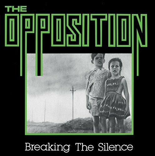 Breaking the Silence - Vinile LP di Opposition