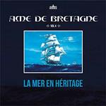 Ame De Bretagne La Mer En Heritage