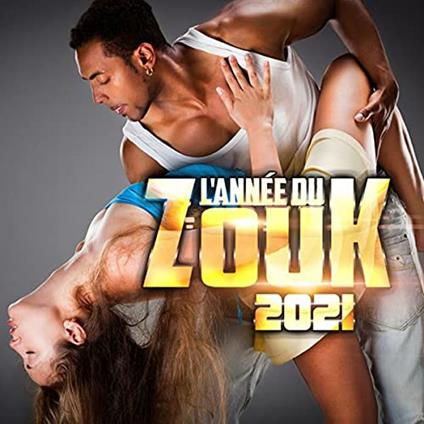 Lannee Du Zouk 2021 - CD Audio