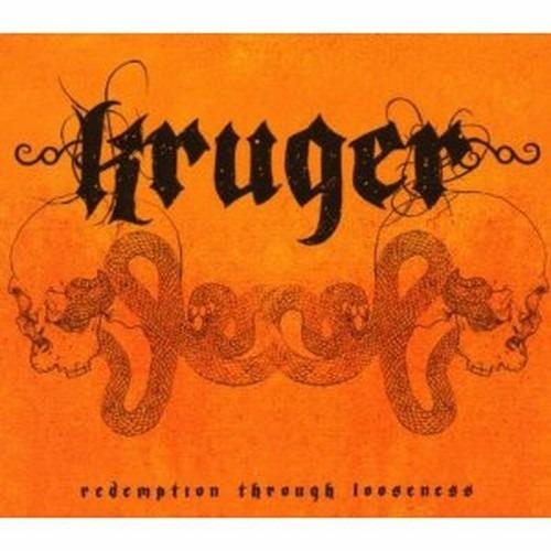 Redemption Through Looseness - CD Audio di Kruger