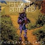This Savage Land - Vinile LP di Black Spiders
