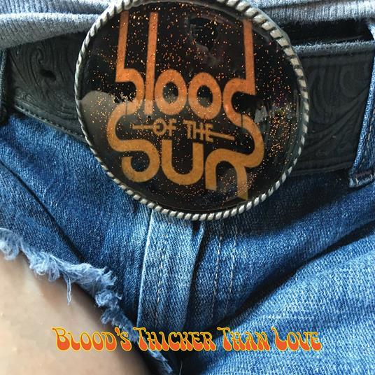 Blood's Thicker Than Love - Vinile LP di Blood of the Sun