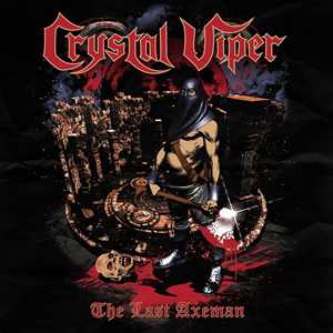 CD Last Axeman Crystal Viper