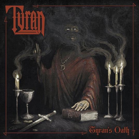Tyran's Oath - CD Audio di Tyran