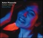 Astor Piazzolla - CD Audio di Quatuor Caliente,Debora Russ