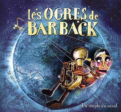 Du Simple Au Neant - CD Audio di Ogres de Barback