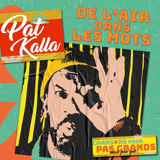 De L'Air Dans Les Mots - CD Audio di Pat Kalla
