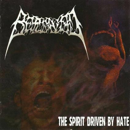 Spirit Driven by Hate - CD Audio di Bereaved