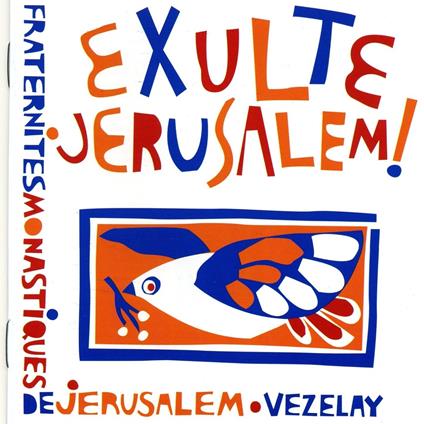 Fraternites Monastiques De Jerusalem - Exulte Jerusalem ! - CD Audio