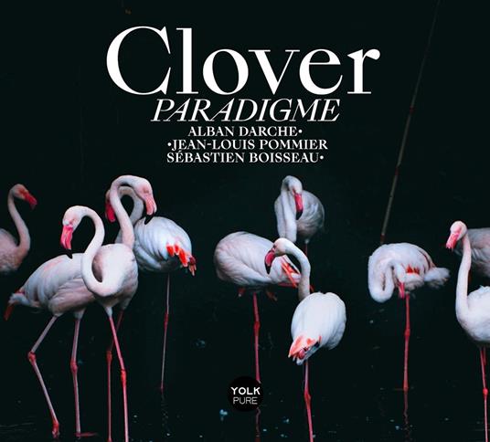 Paradigme - CD Audio di Clover