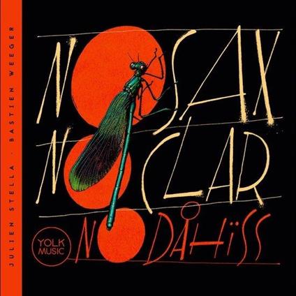 No Dahiss - CD Audio di Nosax Noclar