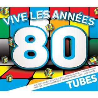 Vive Les Annees 80 - Tubes - CD Audio
