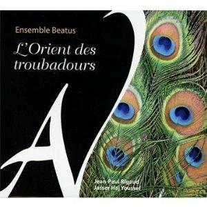 L'Orient des Troubadours - CD Audio di Ensemble Beatus