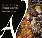 Le Lys Et Le Lion - CD Audio di Ensemble Beatus