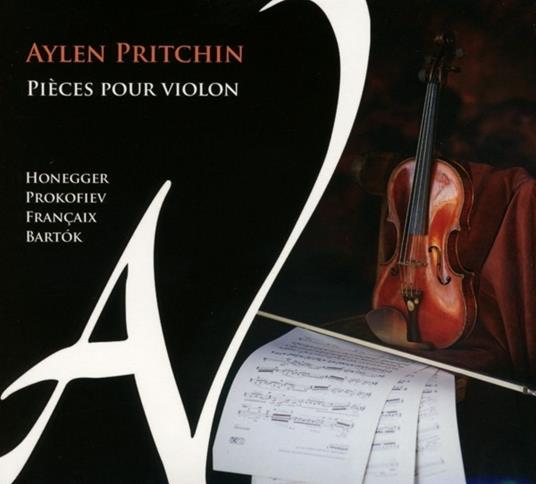 Pieces Pour Violon - CD Audio di Aylen Pritchin