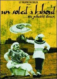 Un soleil à Kaboul... ou plutôt deux di Duccio Bellugi-Vannuccini,Sergio Canto-Sabido,Philippe Chevallier,Ariane Mnouchkine - DVD