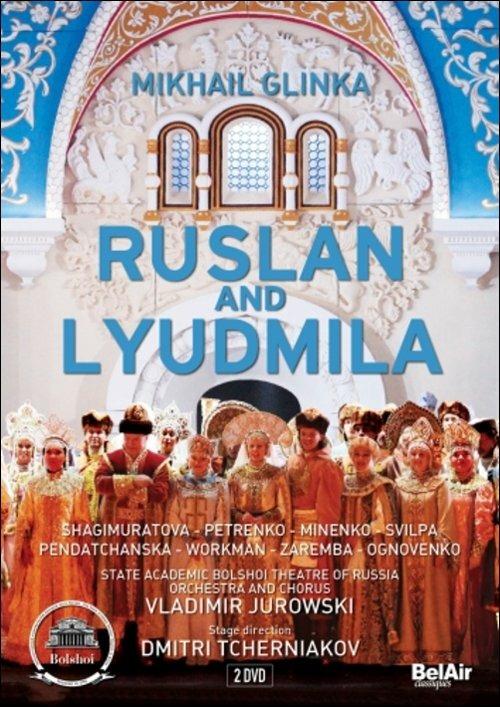 Mikhail Glinka. Ruslan and Lyudmila. Russland e Ludmilla (2 DVD) - DVD di Mikhail Glinka,Vladimir Jurowski