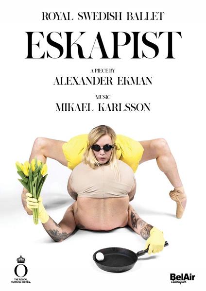 Alexander Ekman / Mikael Karlsson - Eskapist (DVD) - DVD