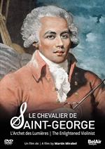 Chevalier De Saint-George (Le) - The Enlightened Violinist