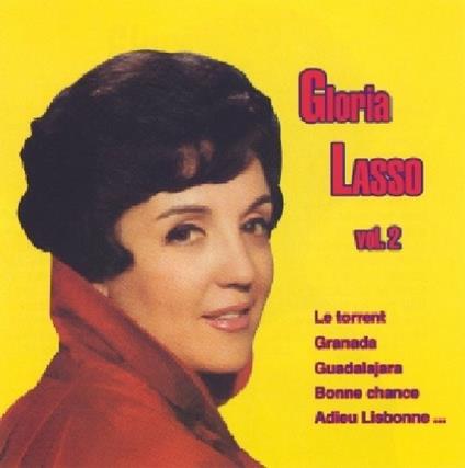 Gloria Lasso vol.2 - CD Audio di Gloria Lasso