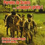 Paroles De Scouts Et Toujours Prets