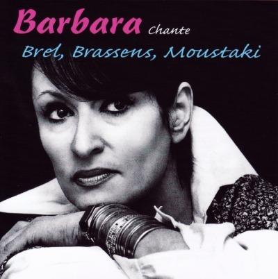 Chante Brel, Brassens, Moustaki - CD Audio di Barbara
