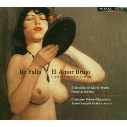 El Amor Brujo - CD Audio di Manuel De Falla