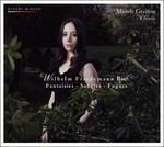Fantasies, Sonates, Fugues, Polonaises - CD Audio di Wilhelm Friedemann Bach