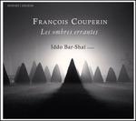 Les Ombres Errantes - CD Audio di François Couperin