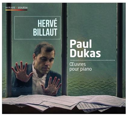 Musica per pianoforte - CD Audio di Paul Dukas,Hervé Billaut