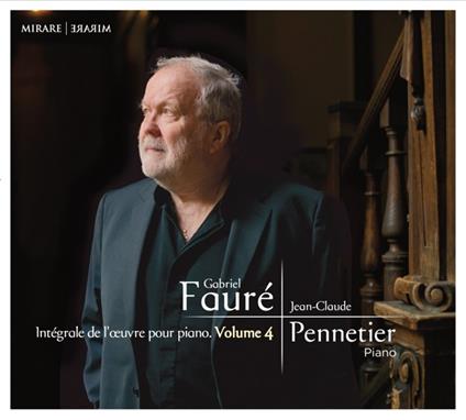Integrale de l'Oeuvre Pour Piano Vol.4 - CD Audio di Gabriel Fauré