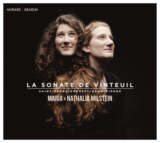 La Sonate de Vinteuil - CD Audio di Nathalia Milstein,Maria Milstein
