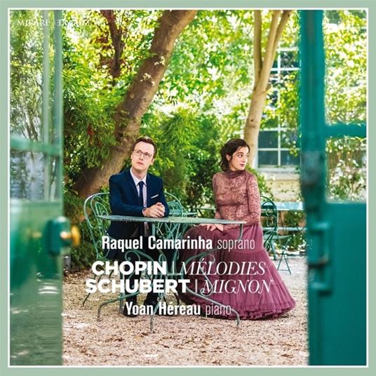 Melodies / Mignon - CD Audio di Frederic Chopin,Franz Schubert,Raquel Camarinha
